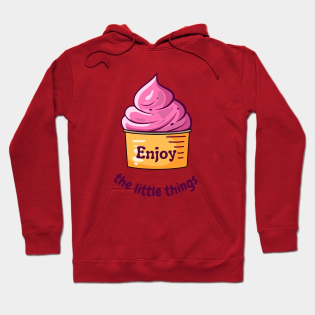 Enjoy The Little Things Hoodie by Teesquares